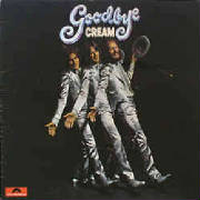 Goodbye Cream 1969 [click for larger image]