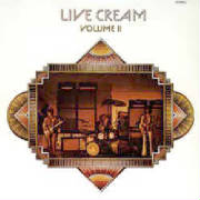 Live Cream. Vol. 2. 1972 [click for larger image]